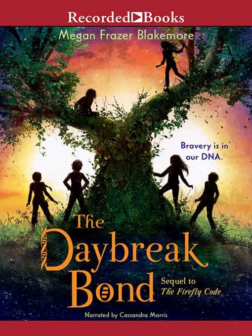 Title details for The Daybreak Bond by Megan Frazer Blakemore - Available